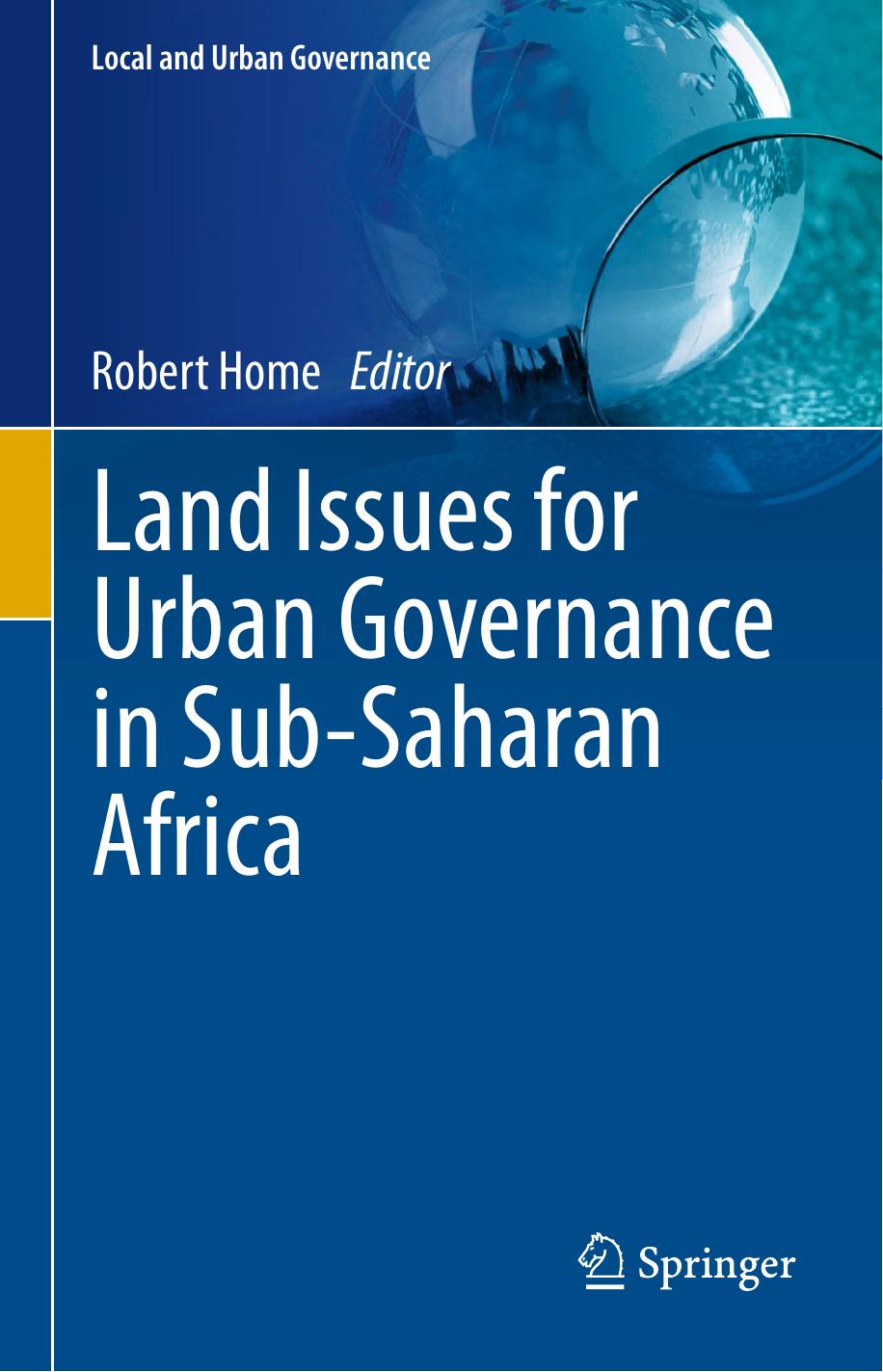 Land Issues for Urban Governance in Sub-Saharan Africa by Robert Home