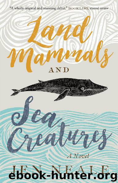 Land Mammals and Sea Creatures by Jen Neale