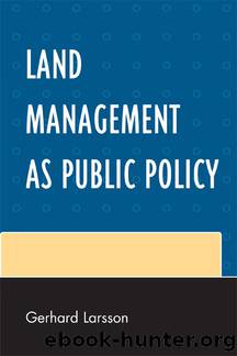 Land Management As Public Policy by Larsson Gerhard;