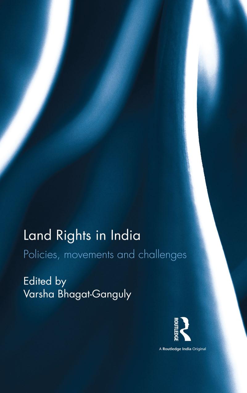 Land Rights in India: Policies, movements and challenges by Varsha Bhagat-Ganguly (editor)