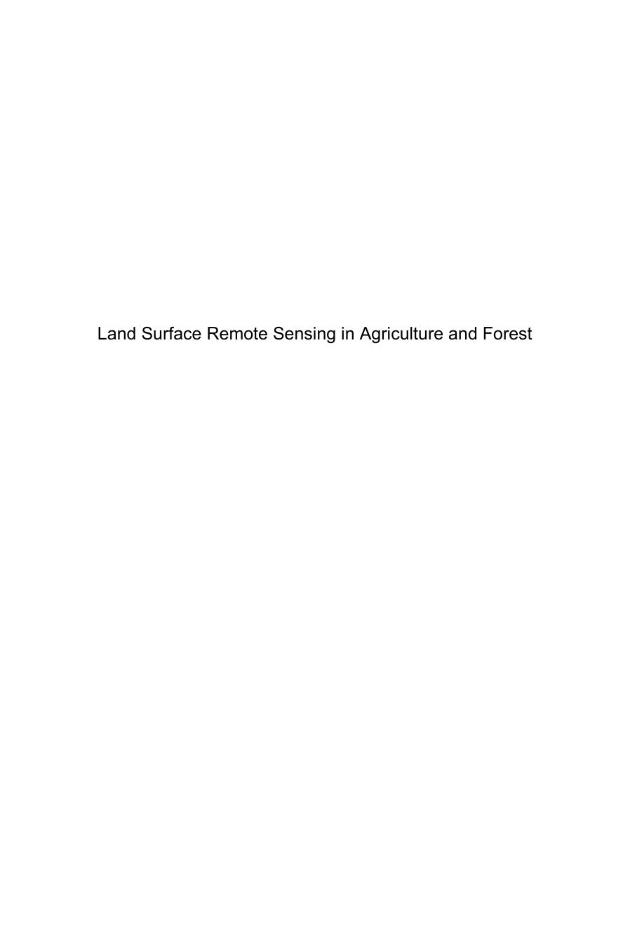 Land Surface Remote Sensing in Agriculture and Forest by 4<8=8AB@0B>@