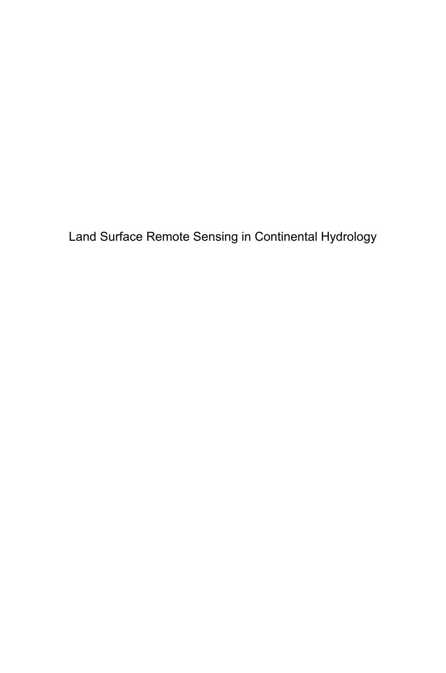 Land Surface Remote Sensing in Continental Hydrology by 4<8=8AB@0B>@
