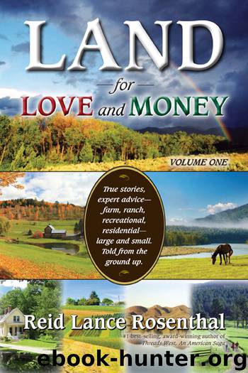 Land for Love and Money by Reid Lance Rosenthal