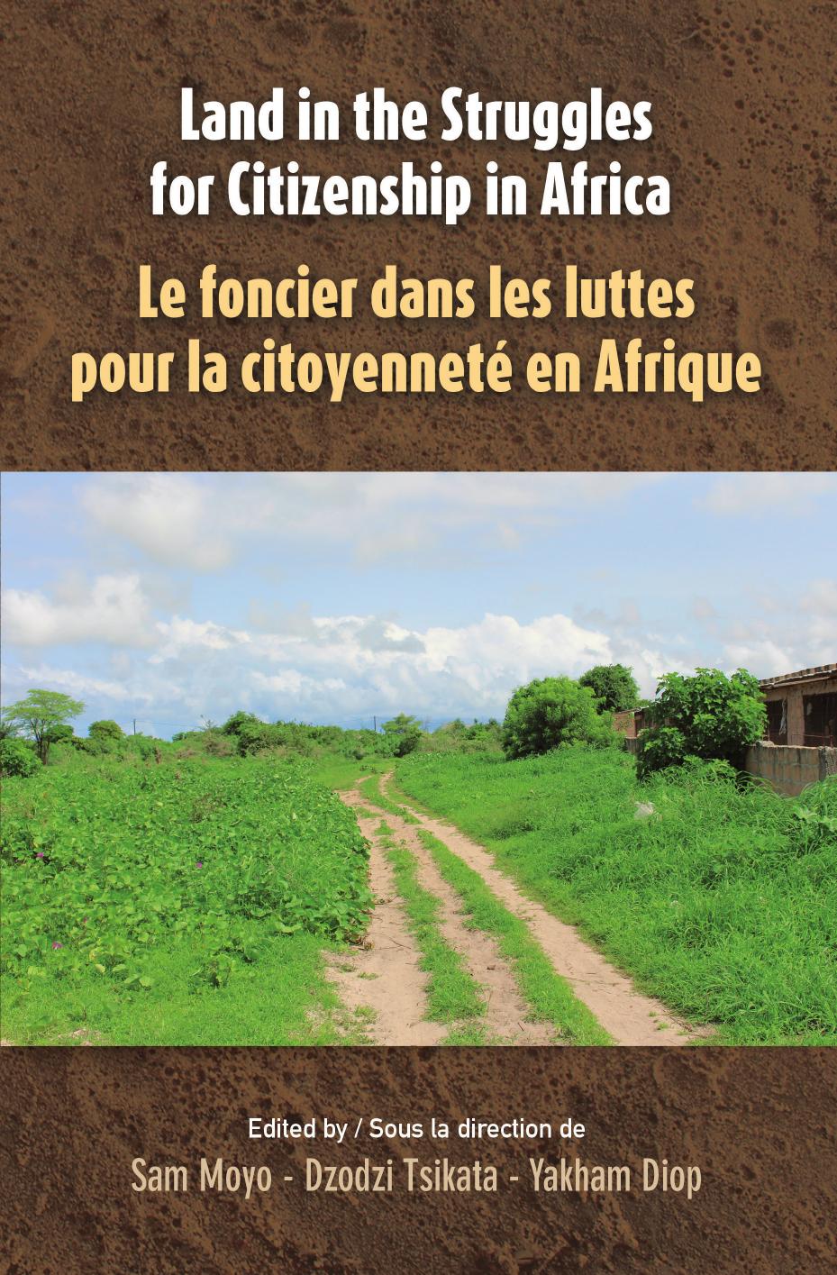 Land in the Struggles for Citizenship in Africa by Sam Moyo