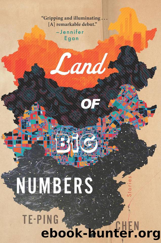 Land of Big Numbers: Stories by Chen Te-Ping