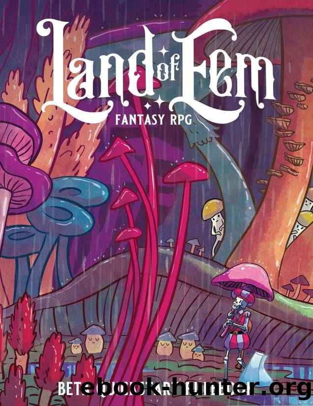 Land of Eem Beta Quickstart Guide by Ben Costa James Parks