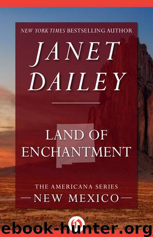 Land of Enchantment by Janet Dailey
