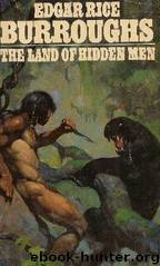 Land of Hidden Men by Edgar Burroughs
