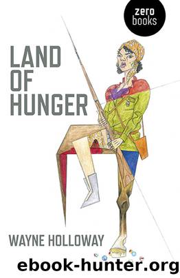 Land of Hunger by Wayne Holloway
