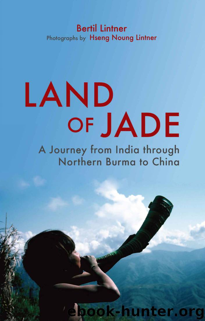 Land of Jade by Bertil Lintner