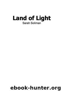 Land of Light by Sarah Soliman