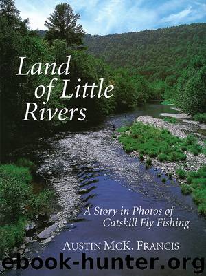 Land of Little Rivers by Austin M. Francis