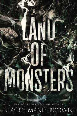 Land of Monsters by Stacey Marie Brown