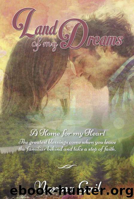 Land of My Dreams by Norma Gail