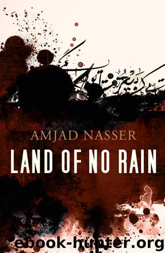 Land of No Rain by Amjad Nasser