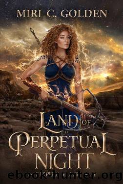 Land of Perpetual Night: An Empire of Ash novel by Miri C. Golden