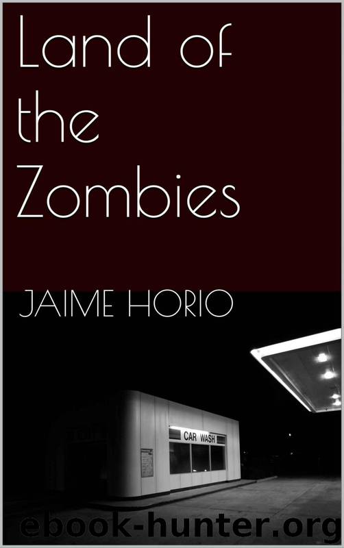 Land of the Zombies by Horio Jaime
