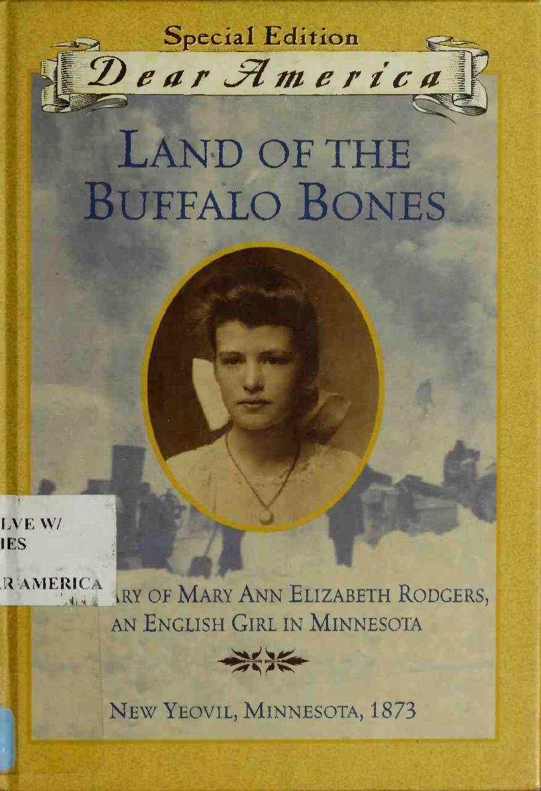 Land of the buffalo bones by Marion Dane Bauer