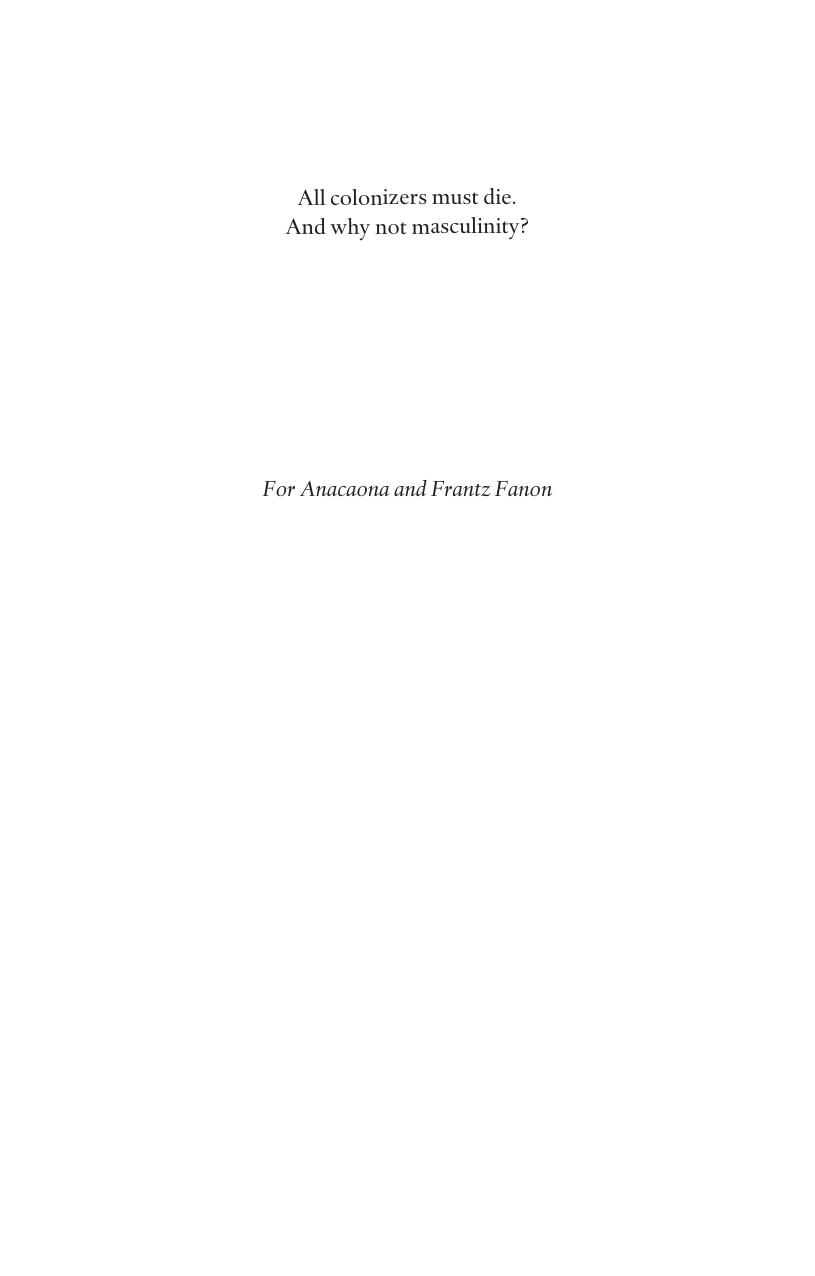 Land, God, and Guns: Settler Colonialism and Masculinity in the American Heartland by Levi Gahman