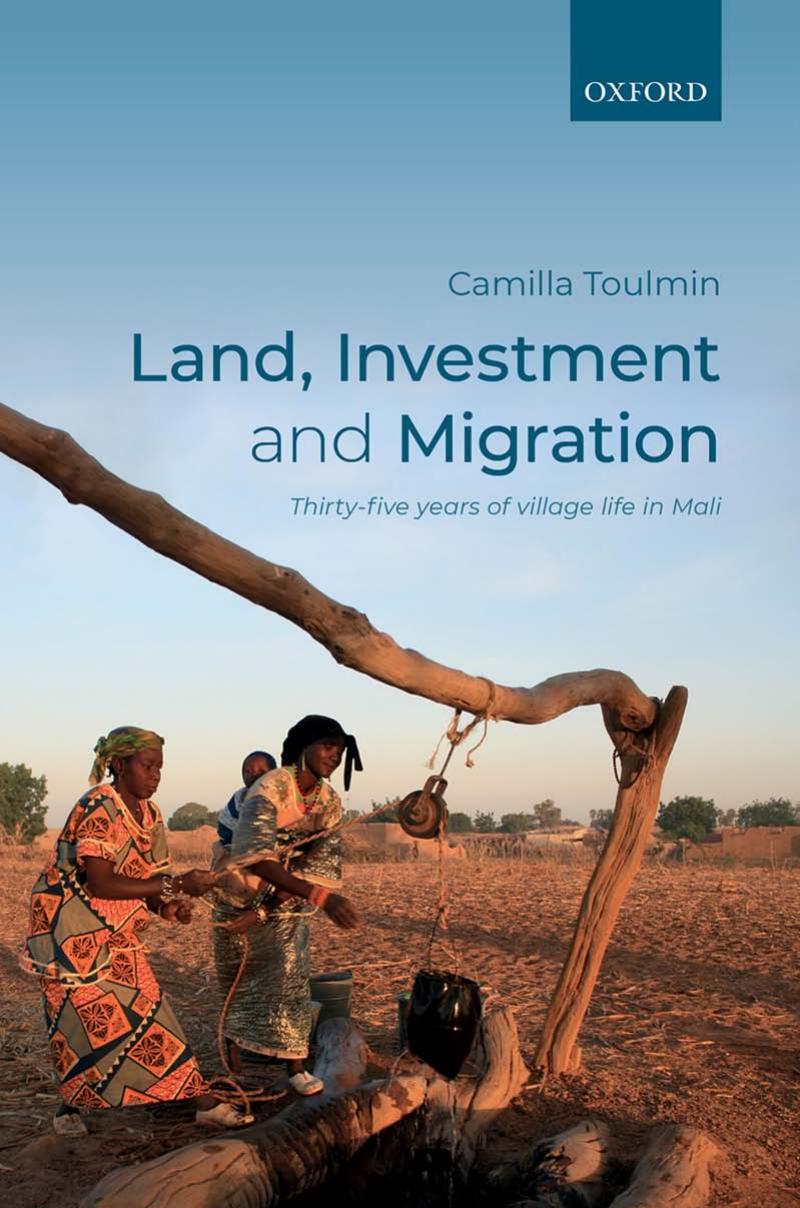 Land, Investment and Migration by CAMILLA TOULMIN