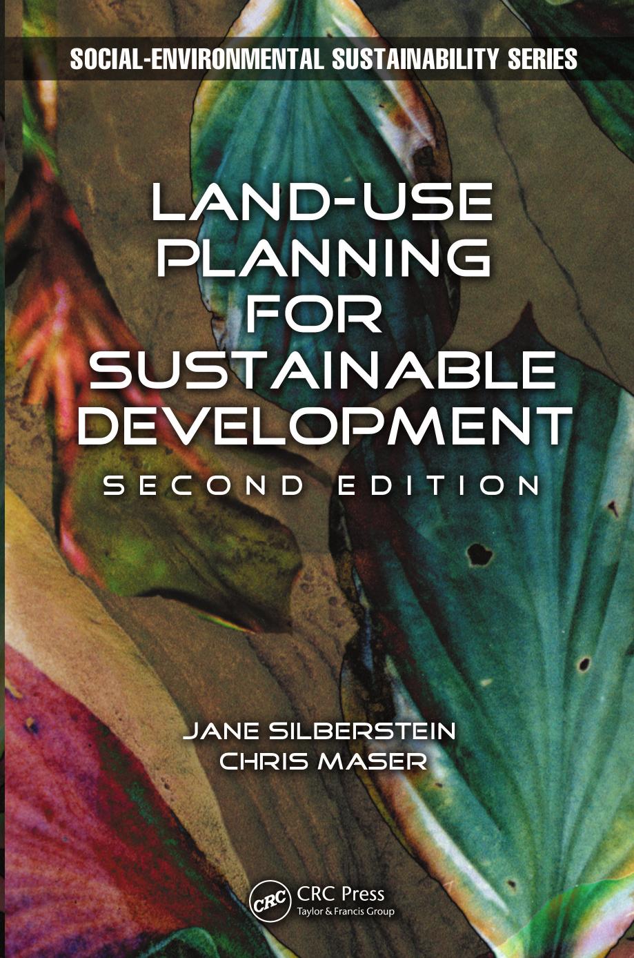 Land-Use Planning for Sustainable Development, Second Edition by Silberstein M.A. Jane; Maser Chris