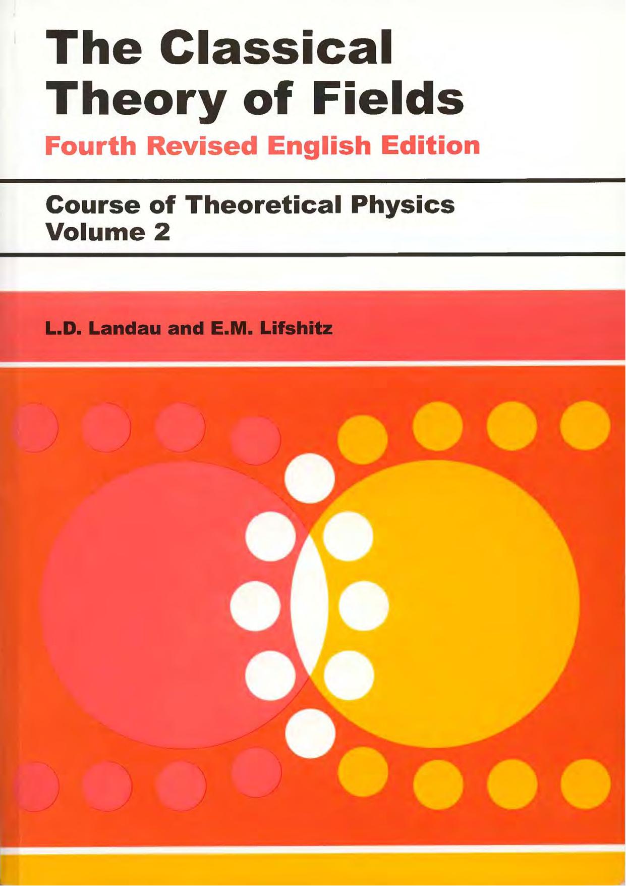 Landau Vol. 2. (chapters 1-8)(eng) The Classical Theory Of Fields (fourth revised english edition)(193p) by Luca Merlo