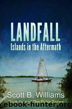 Landfall: Islands in the Aftermath by Scott B. Williams