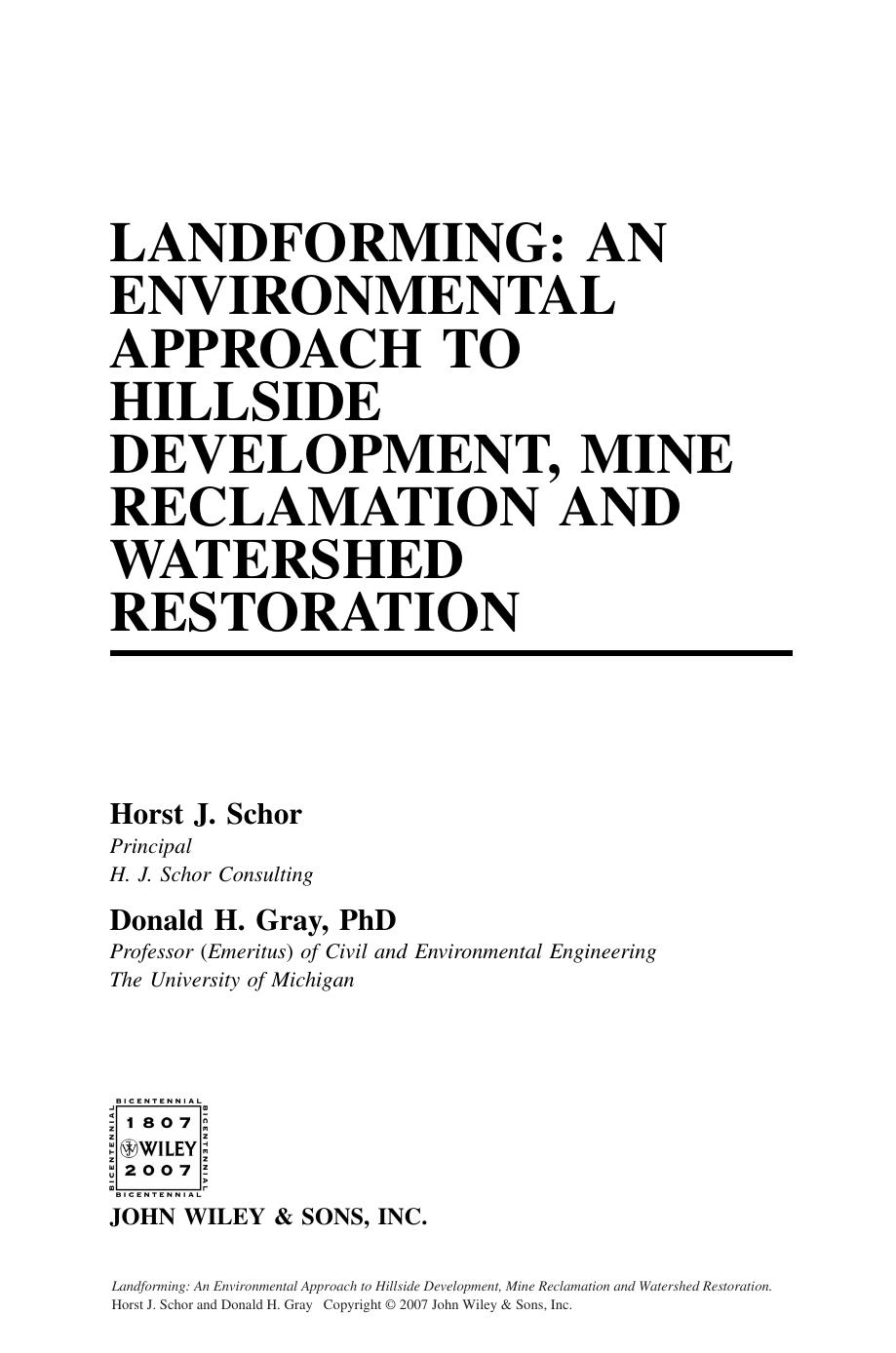 Landforming: An Environmental Approach to Hillside Development, Mine Reclamation and Watershed Restoration by Horst J. Schor Donald H. Gray(auth.)