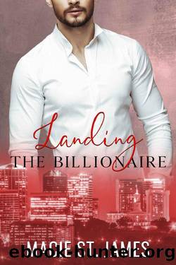 Landing the Billionaire: A Sweet Enemies to Lovers Romance (Music City Billionaires Book 1) by Macie St. James