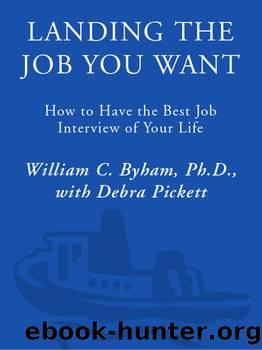 Landing the Job You Want by William Byham