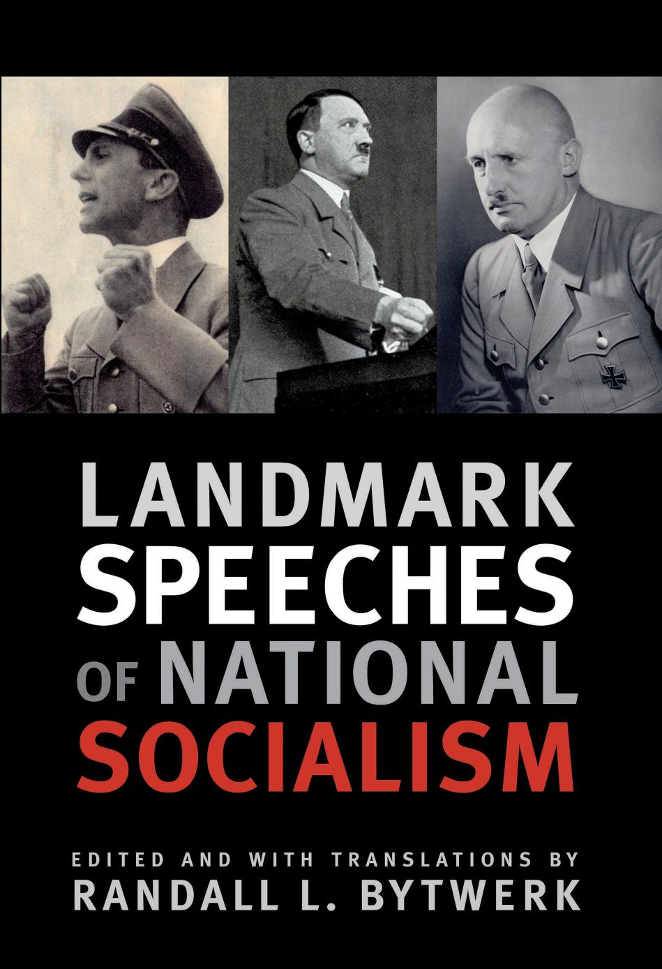 Landmark Speeches of National Socialism by Bytwerk Randall L.(Editor)
