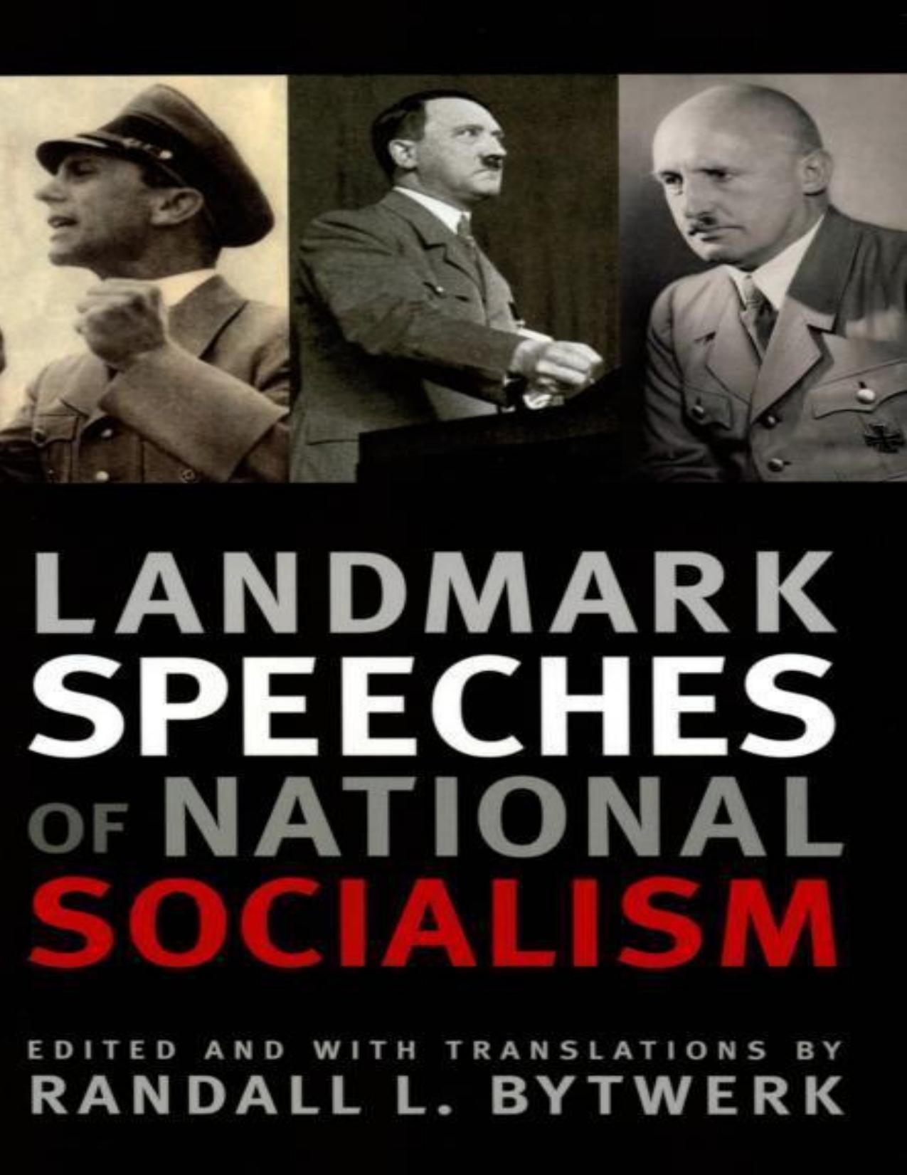 Landmark Speeches of National Socialism by Randall L. Bytwerk