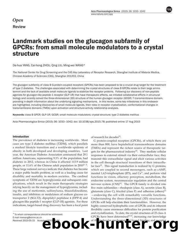 Landmark studies on the glucagon subfamily of GPCRs: from small molecule modulators to a crystal structure by De-hua Yang & Cai-hong Zhou & Qing Liu & Ming-wei Wang