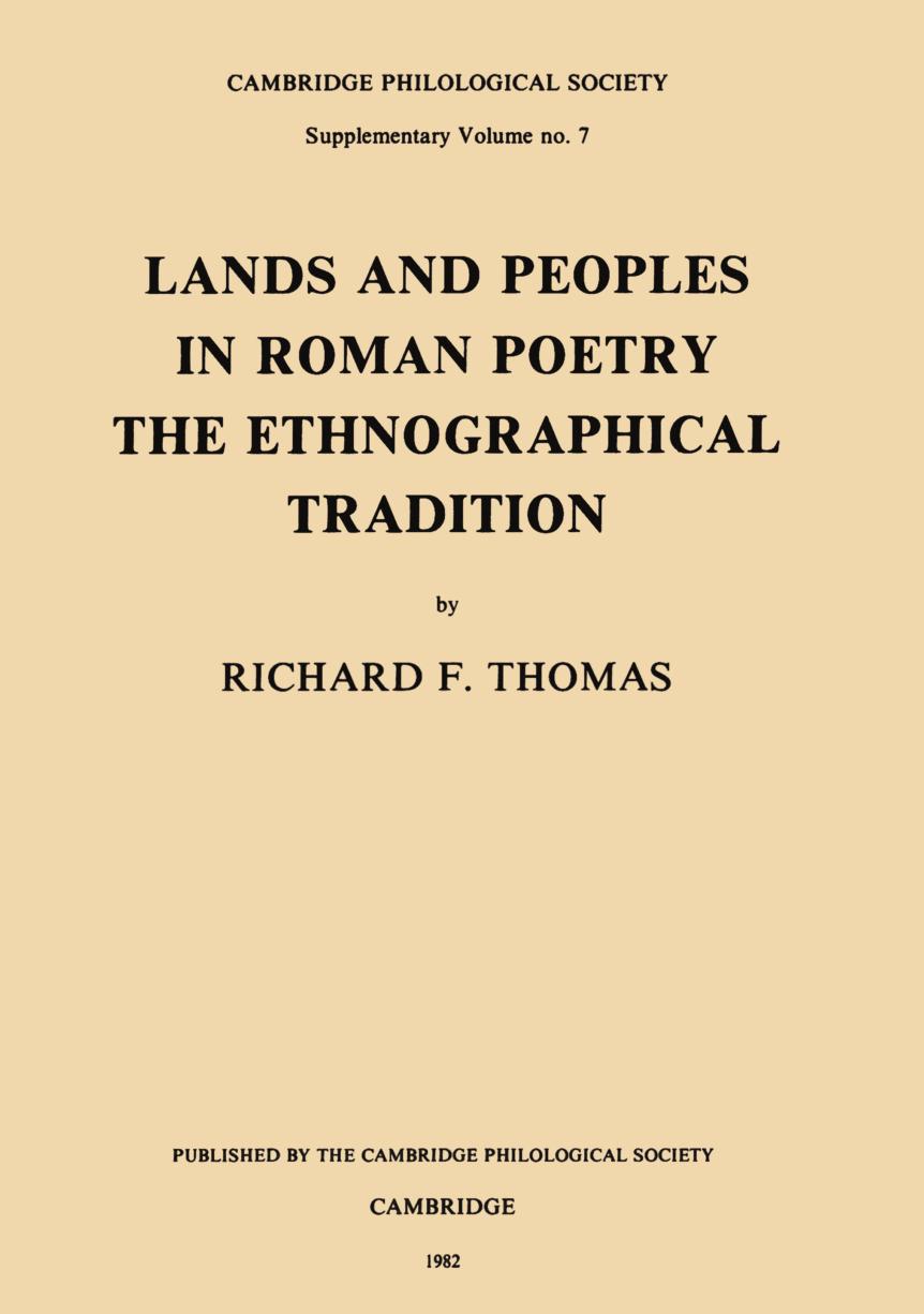 Lands and Peoples in Roman Poetry by Richard F. Thomas;