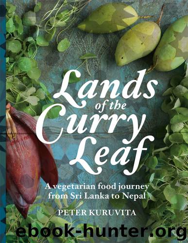 Lands of the Curry Leaf by Peter Kuruvita