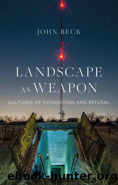 Landscape as Weapon by John Beck