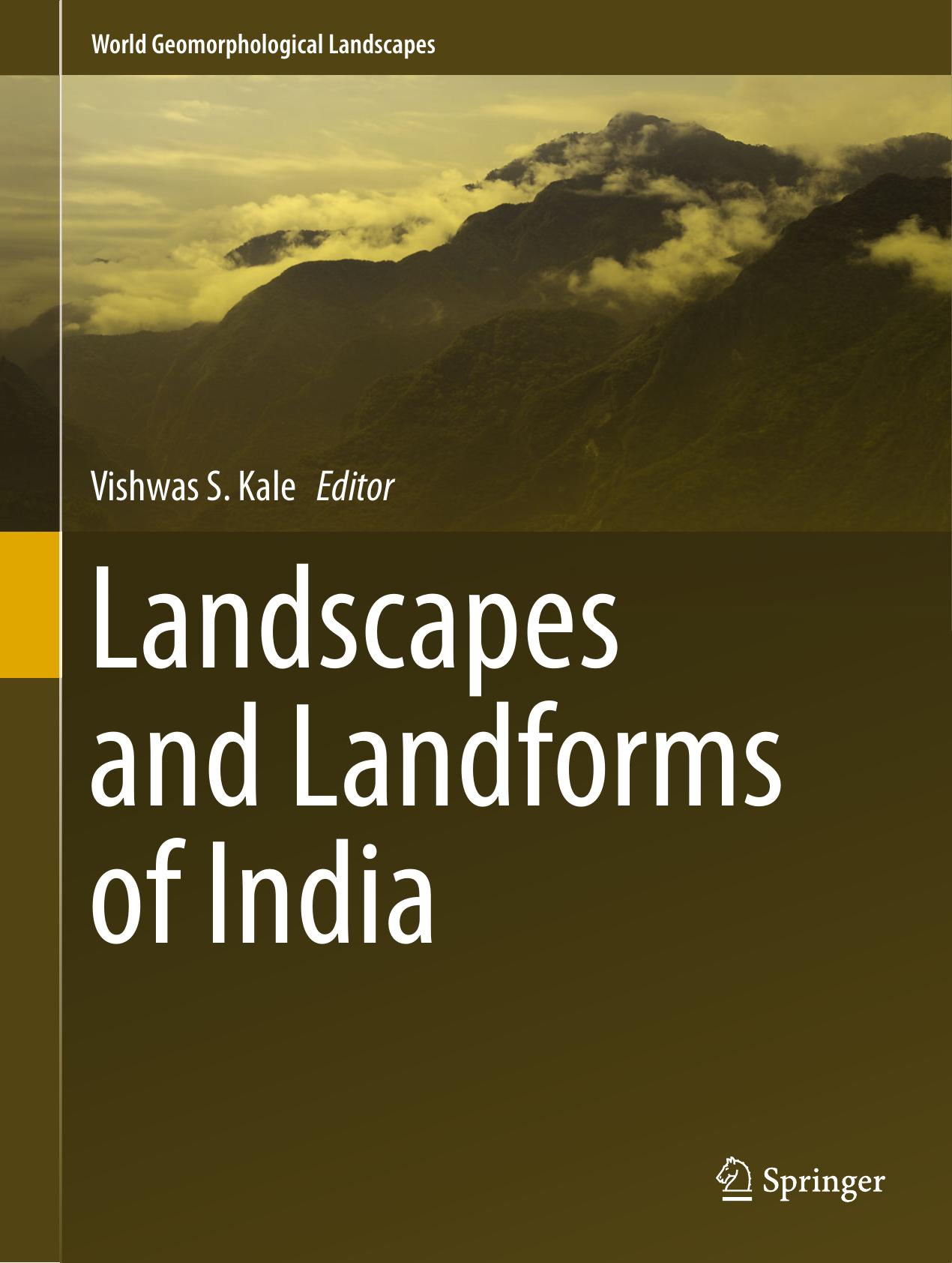 Landscapes and Landforms of India by Vishwas S. Kale (eds.)
