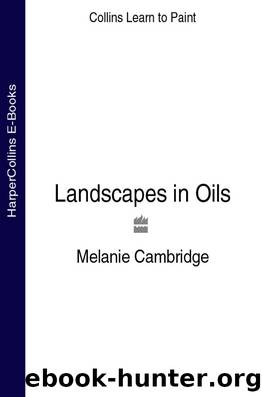 Landscapes in Oils by Melanie Cambridge