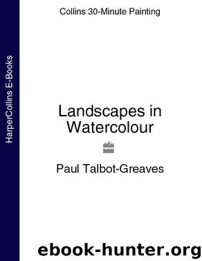 Landscapes in Watercolour by Paul Talbot-Greaves