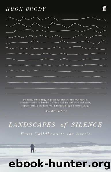 Landscapes of Silence by Hugh Brody