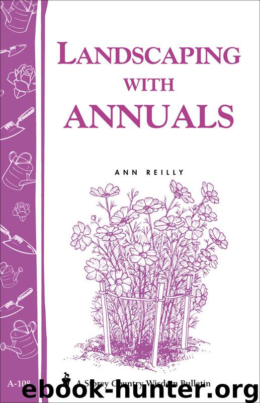 Landscaping with Annuals by Ann Reilly