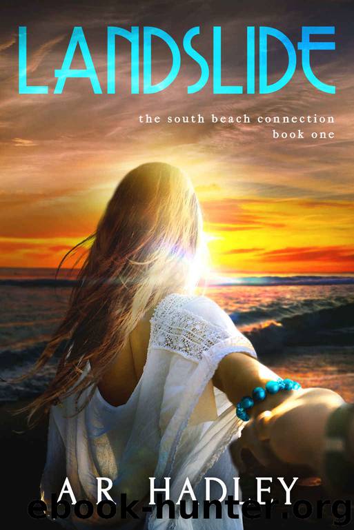 Landslide (The South Beach Connection Book 1) by A.R. Hadley
