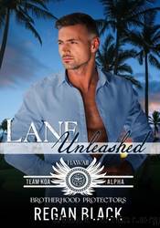 Lane Unleashed by Regan Black & Brotherhood Protectors World