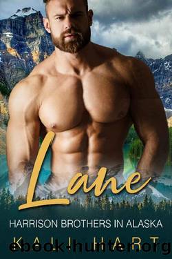 Lane: A Mountain Man Curvy Woman Romance (Harrison Brothers in Alaska Book 1) by Kali Hart
