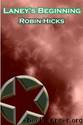 Laney's Beginning by Robin Hicks