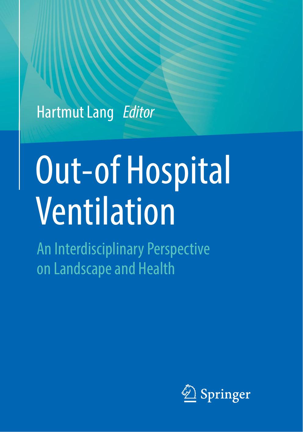 Lang H. Out-of Hospital Ventilation. An Interdisciplinary Perspective...2023 by Unknown