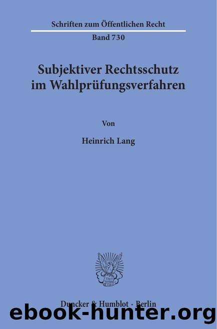 Lang by Subjektiver Rechtsschutz im Wahlprüfungsverfahren (9783428490301)