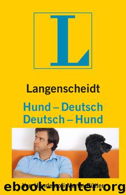 Langenscheidt Hund-Deutsch, Deutsch-Hund by Martin Ruetter