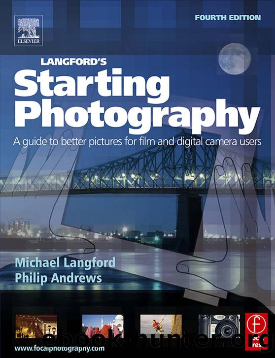 Langford's Starting Photography  A guide to better pictures for film and digital camera users-Focal Press (2005) by Unknown