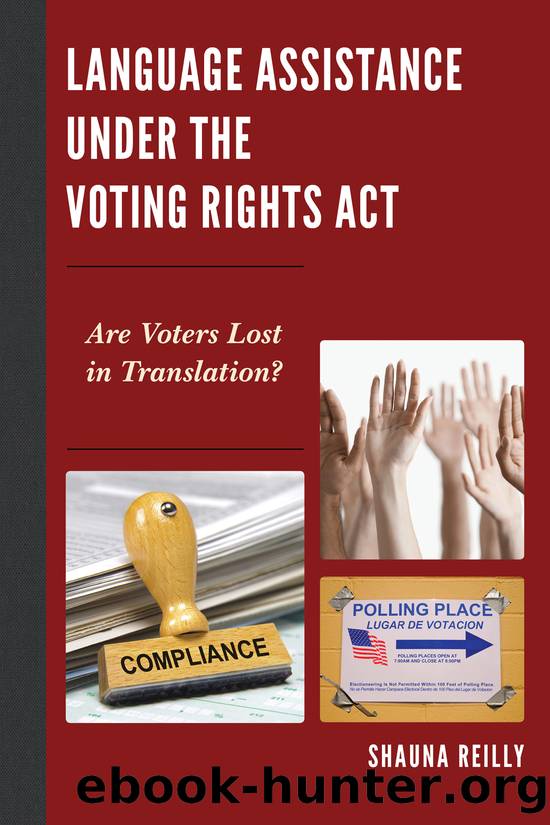 Language Assistance under the Voting Rights Act by Reilly Shauna;